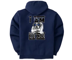 I Am The Big Dog Graphic Hoodie